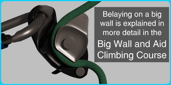 The Big Wall Belay - Big Wall Climbing Skills - VDiff Climbing